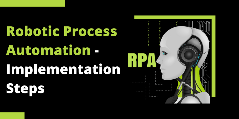 Steps to Implement Robotic Process Automation