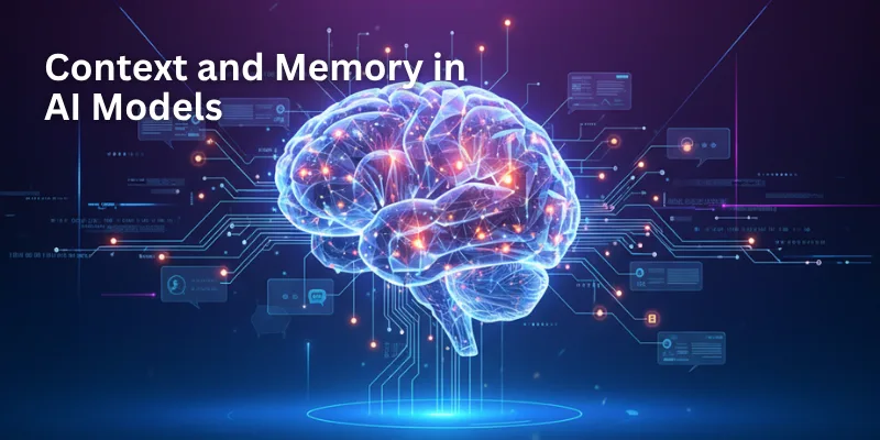 Understanding Context and Memory in AI Models